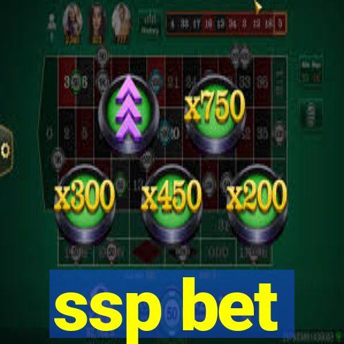 ssp bet